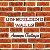 Un-Building Walls