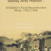 A Poet's Experiment in Rebuilding Samaj & Nation (Paper Back)