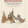 Ramayana-Footprints in South-East Asian Culture and Heritage