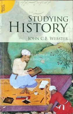 Studying History [John C.B. Webster]