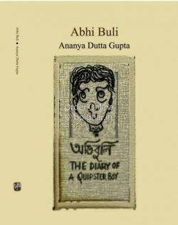 Abhi Buli [Ananya Dutta Gupta]